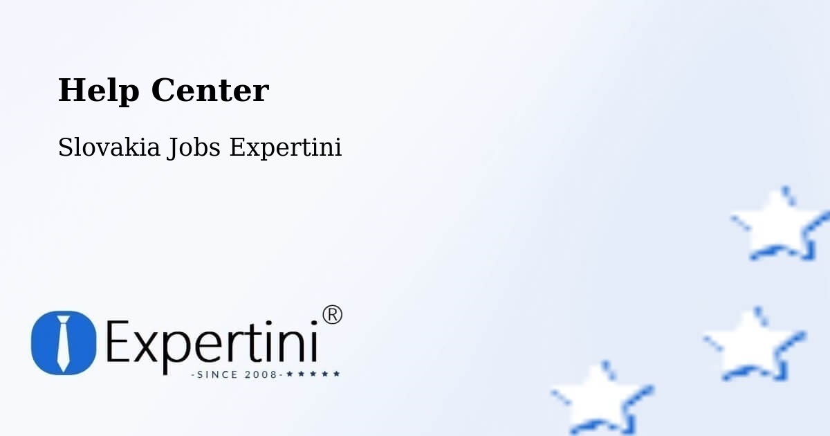 Help Center – Šaľa - Slovakia Jobs Expertini