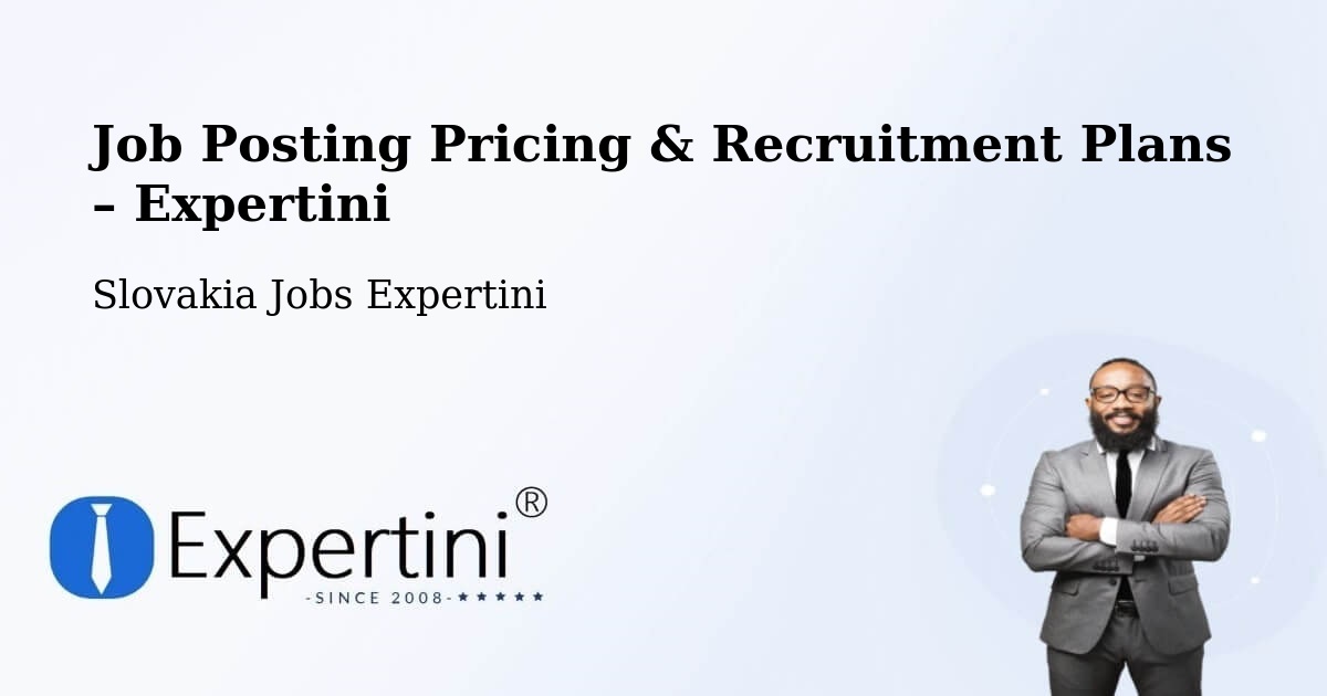Job Posting Pricing & Recruitment Plans – Šaľa - Šaľa, Slovakia Jobs Expertini